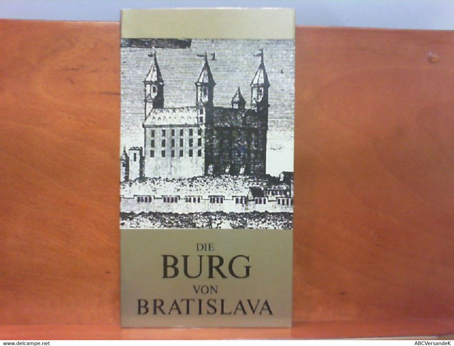 Die Burg Von Bratislava - Altri & Non Classificati