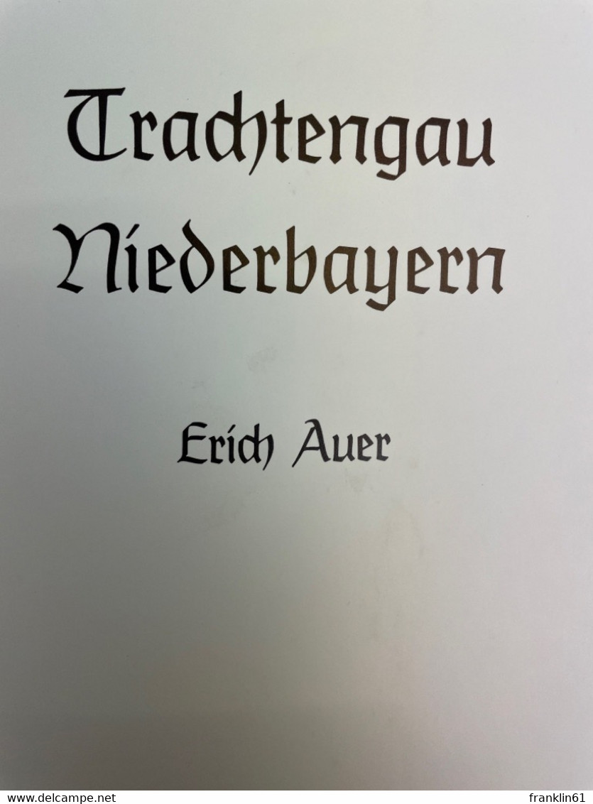 Trachtengau Niederbayern. - 4. 1789-1914