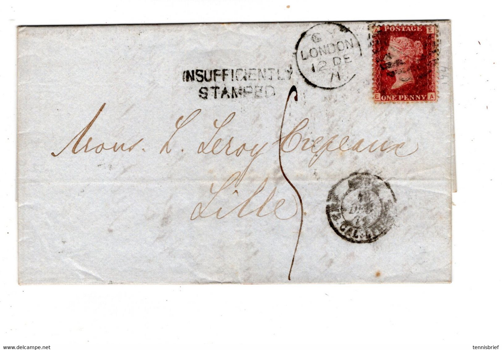 1871 , 1 P. , Clear Canc. " LONDON" -" INSUFFICIENTLY STAMED ",cover  To Lille In France - Lettres & Documents