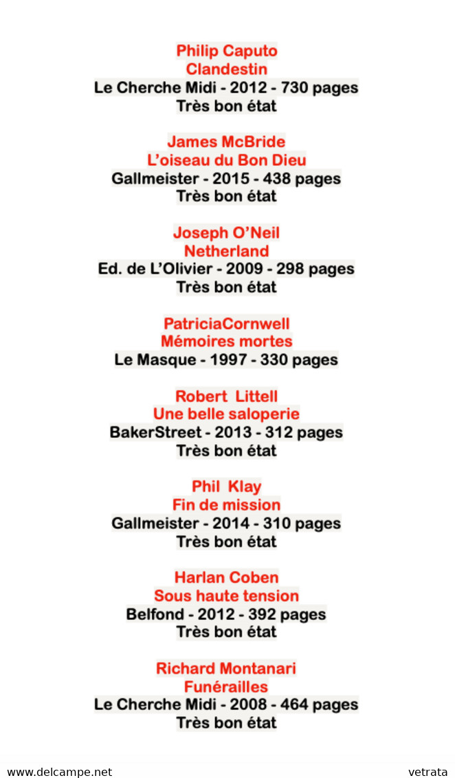 8 Livres LITTÉRATURE AMÉRICAINE : P. Caputo-J. McBride-J. O’Neil-P. Cornwell-R. Littell-P. Klay-H. Coben-R. Montanari) ( - Lots De Plusieurs Livres