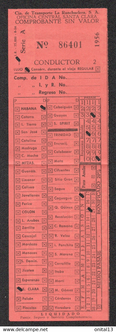 1956 TICKET OMNIBUS LA RANCHUELERA SANTA CLARA  CUBA / LIGNE HABANA SANTA CLARA  D1673 - Mundo