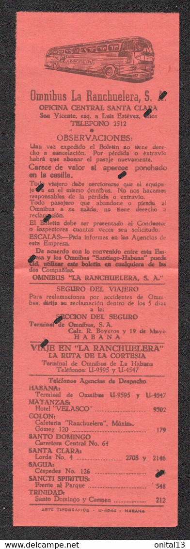 1956 TICKET OMNIBUS LA RANCHUELERA SANTA CLARA  CUBA / LIGNE HABANA SANTA CLARA  D1673 - World