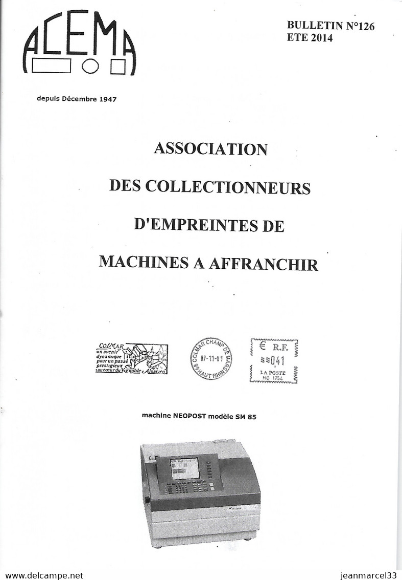 ACEMA Bulletin N° 126 Eté 2014 étude Sur Les Empreintes Des Machines à Affranchir Thématique Les Vins De Champagne - Français (àpd. 1941)