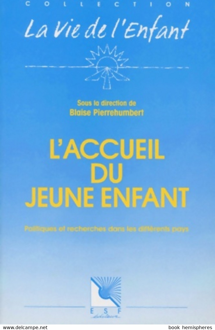 La Vie De L'enfant De Collectif (1992) - 0-6 Jahre