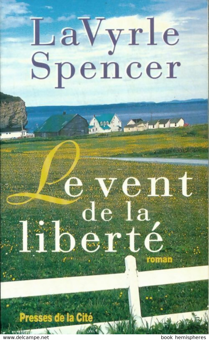 Le Vent De La Liberté De Spencer Lavyrle (1997) - Historique
