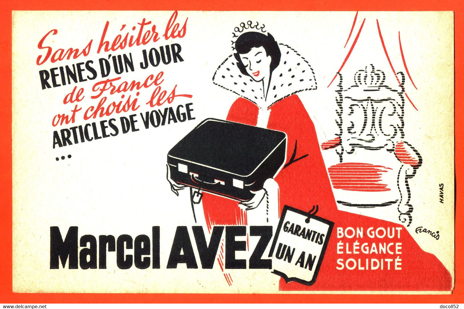 BUVARD BAGAGERIE MARCEL AVEZ - EMISSION TELE REINES D'UN JOUR DE FRANCE - ILLUSTRE PAR FRANCIS - Scarpe