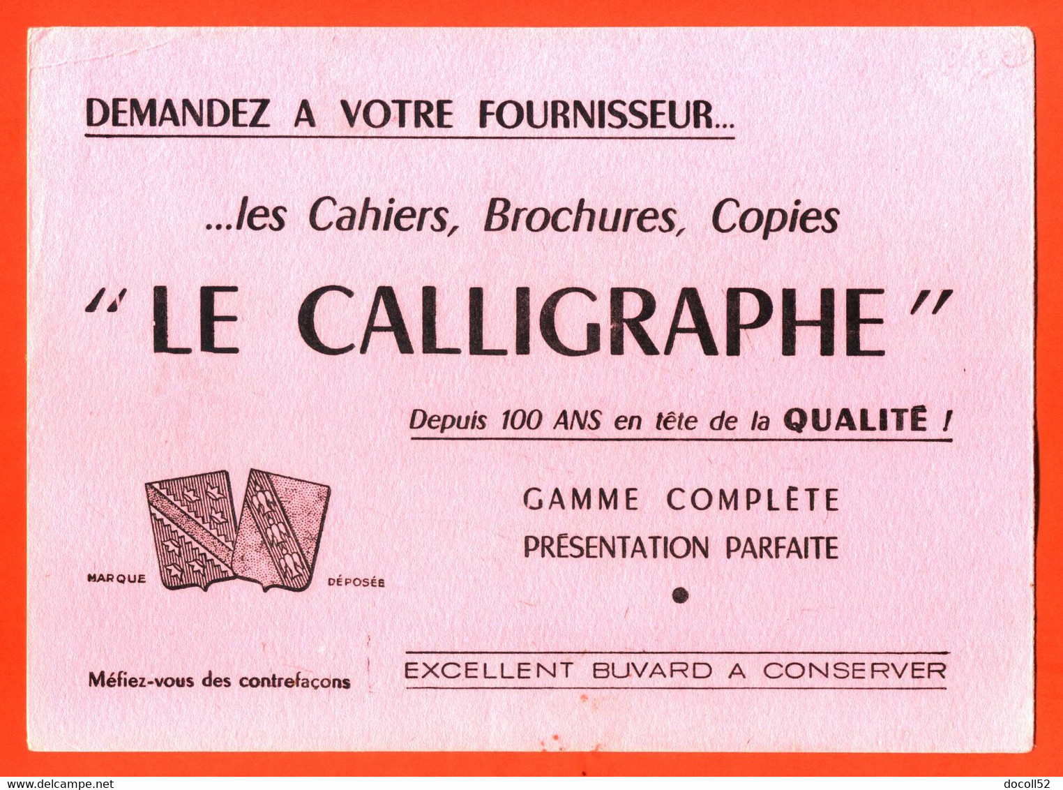 BUVARD LE CALIGRAPHE - CAHIERS , BROCHURES , COPIES - Stationeries (flat Articles)