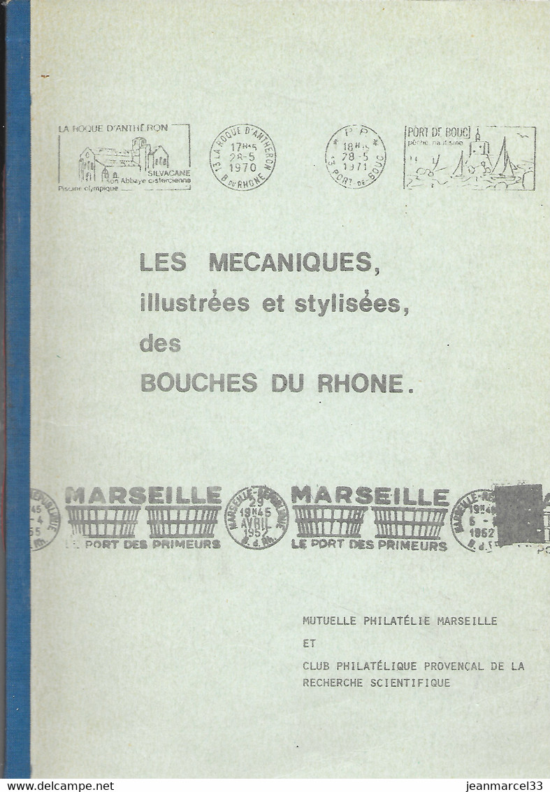 Catalogue Les Mécaniques Illustrées Et Stylisées Des Bouches Du Rhône - Frankrijk