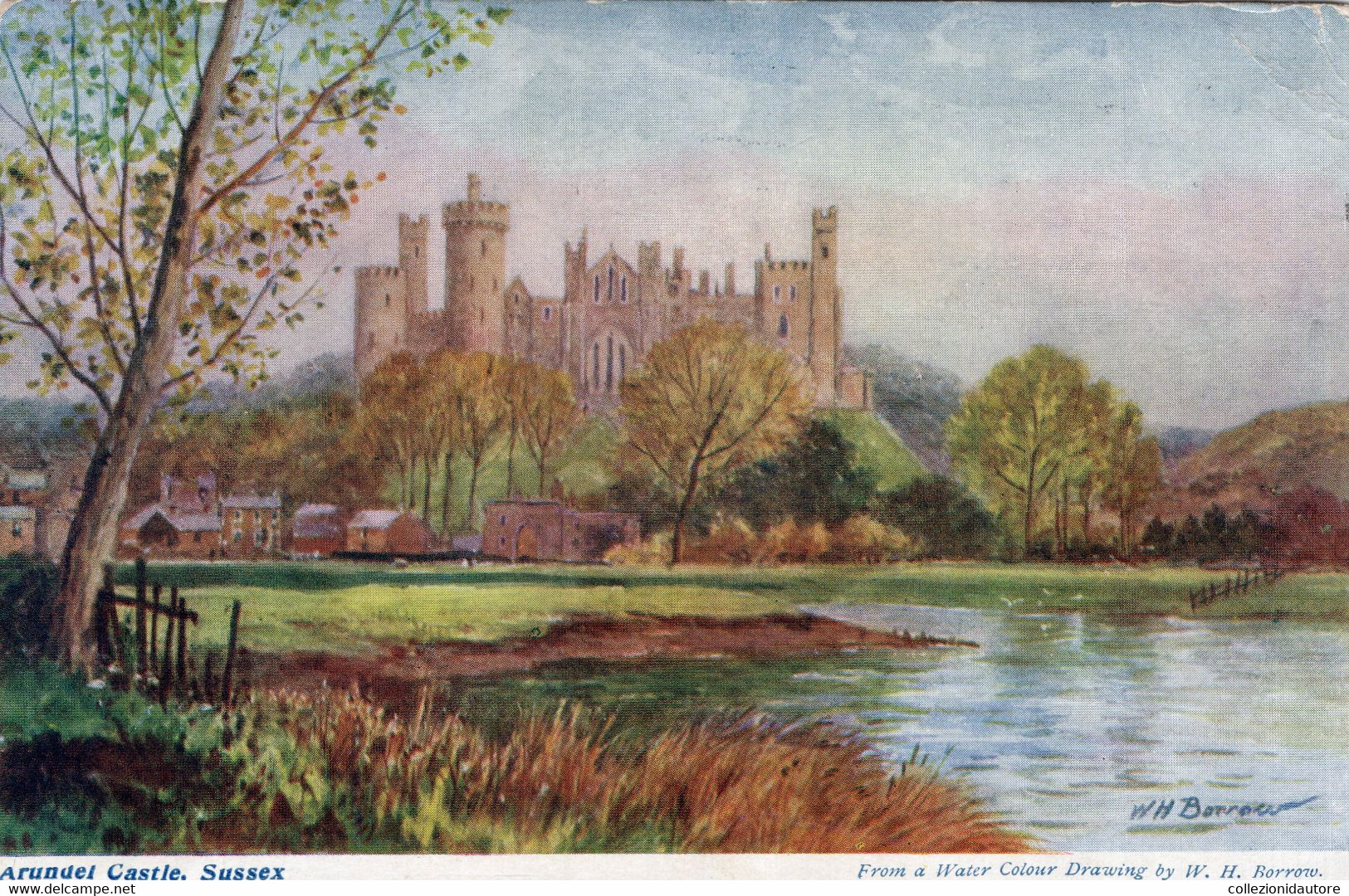 ARUNDEL CASTLE - SUSSEX - FROM A WATER COLOUR DRAWING BY W.H. BORROW - CARTOLINA FP SPEDITA NEL 1914 - Arundel