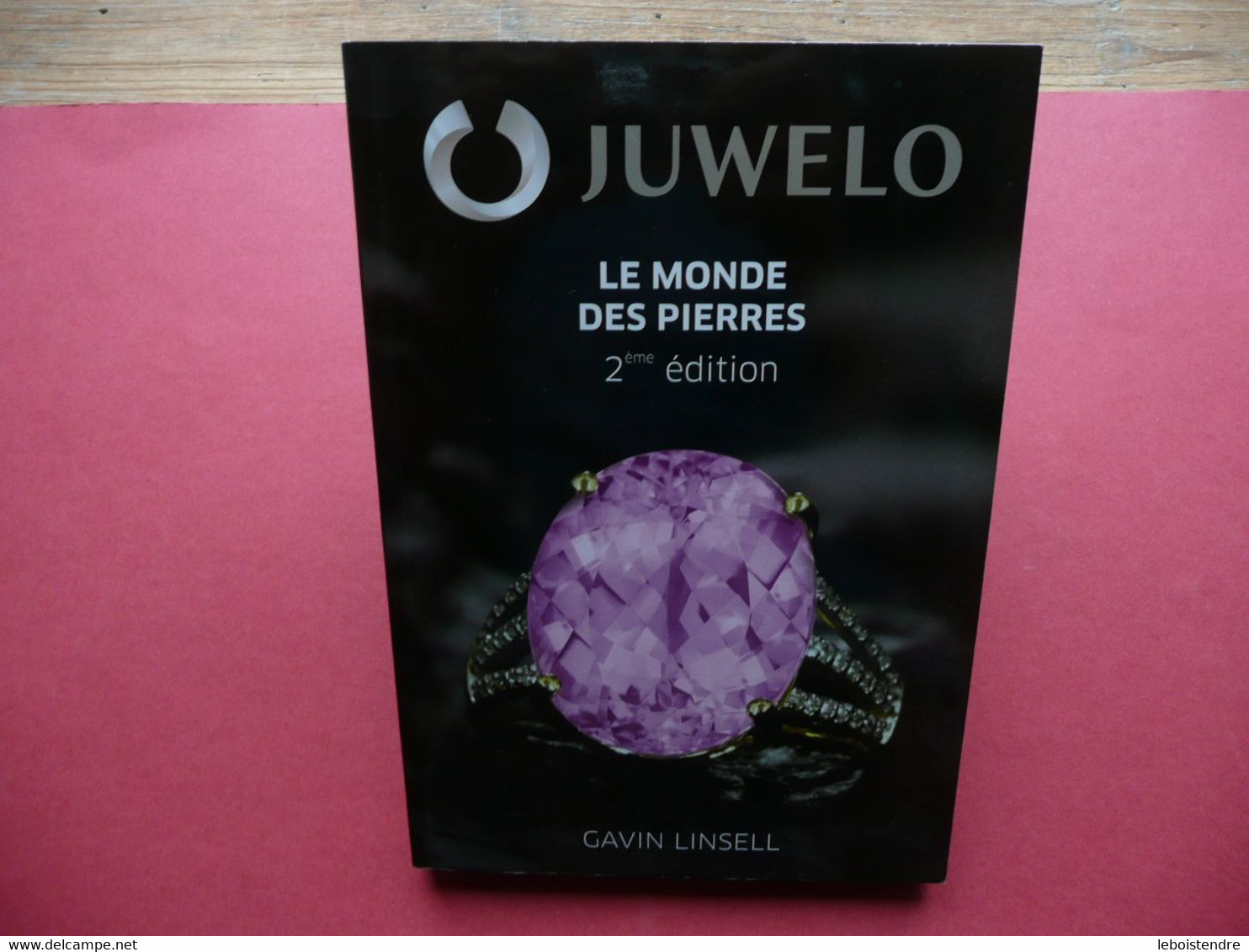 LIVRE LE MONDE DES PIERRES 2EME EDITION JUWELO GAVIN LINSELL 2014 PIERRES GEMMES LE GEMME EN JOAILLERIE TABLEAUX UTILES - Non Classés