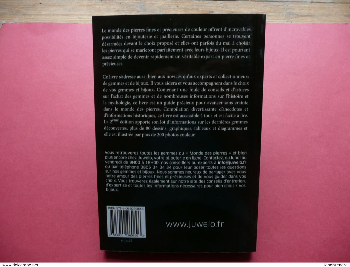 LIVRE LE MONDE DES PIERRES 2EME EDITION JUWELO GAVIN LINSELL 2014 PIERRES GEMMES LE GEMME EN JOAILLERIE TABLEAUX UTILES - Unclassified