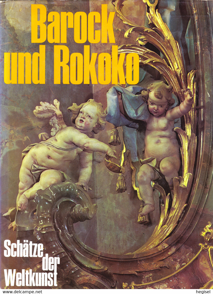 Schätze Der Weltkunst "Barock Und Rokoko"; 1967 - Pintura & Escultura