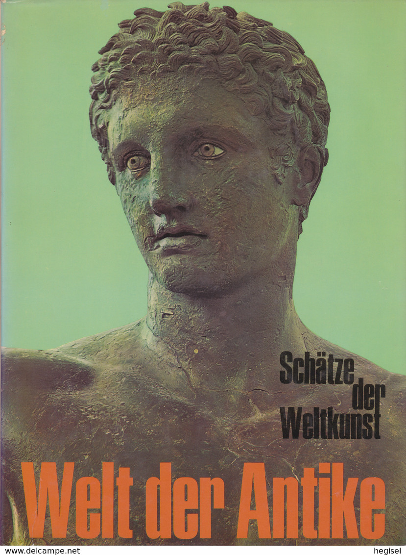 Schätze Der Weltkunst "Welt Der Antike"; 1967 - Malerei & Skulptur