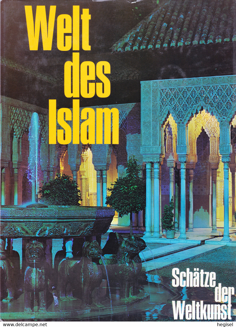 Schätze Der Weltkunst "Welt Des Islam"; 1968 - Pintura & Escultura