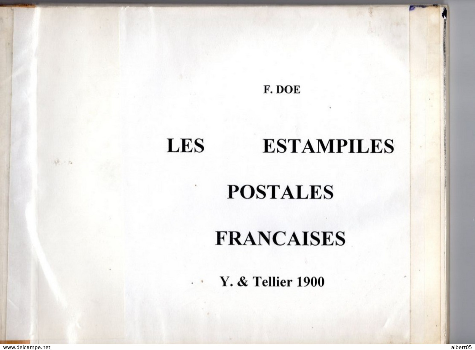 Les Estampilles Postales Françaises Par F DOE - Copie De L'original - Philatelie Und Postgeschichte