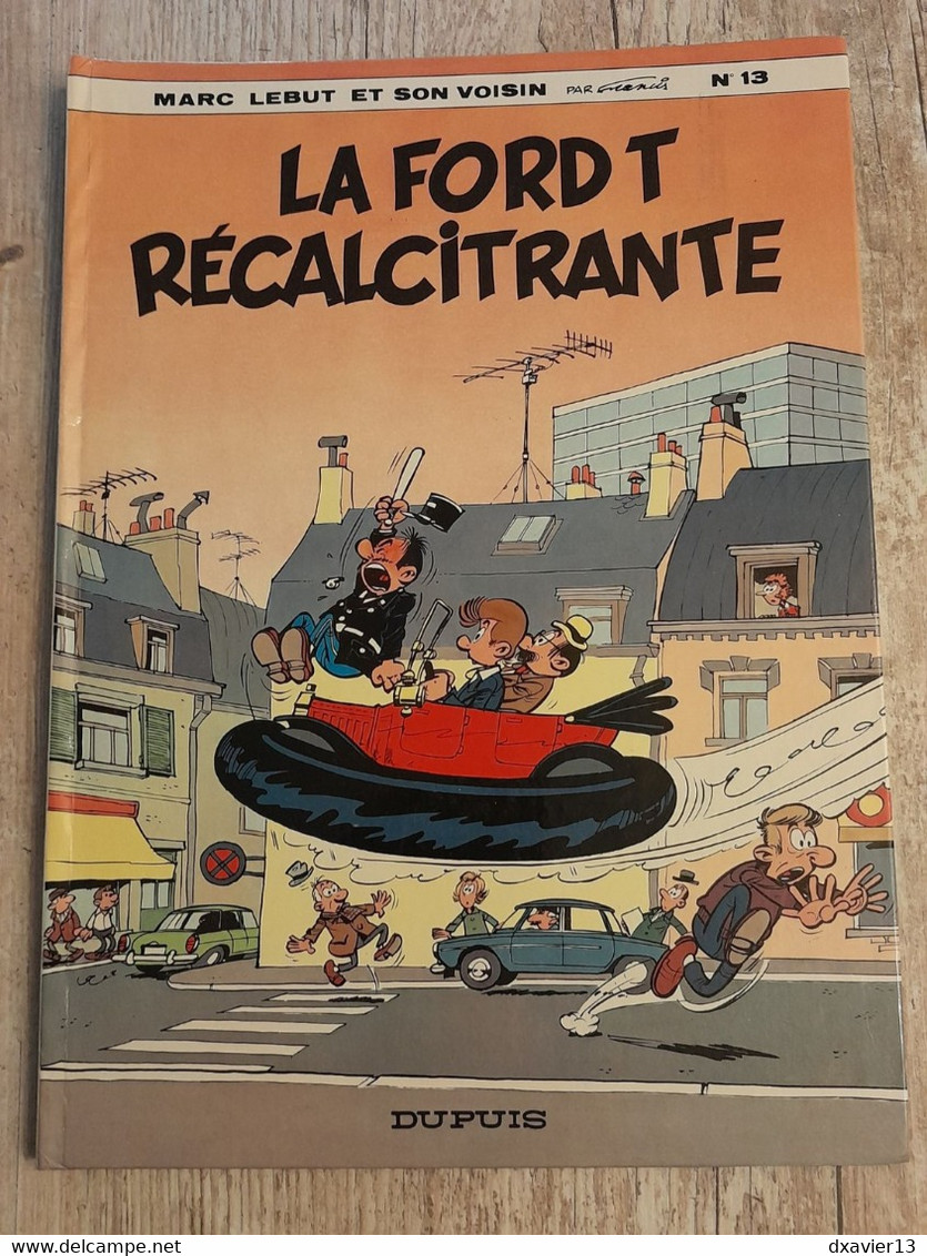 Bande Dessinée Dédicacée - Marc Lebut Et Son Voisin 13 - La Ford T Récalcitrante (1979) - Dediche