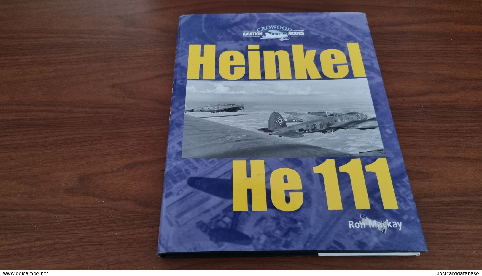 Heinkel He 111 - Aviation Series - Ron Mackay - Guerra 1939-45