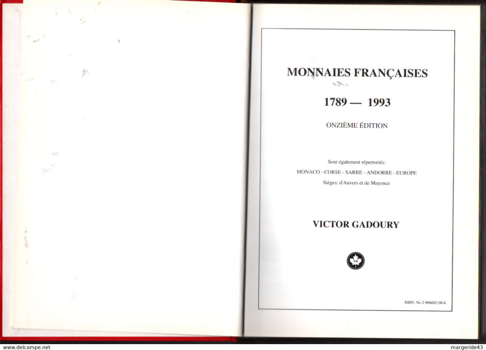 CATALOGUE MONNAIES FRANCAISE 1789-1993 11 éme EDITION 1993 PAR VICTOR GADOURY - Livres & Logiciels