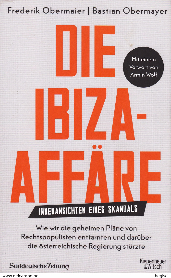 Die Ibiza - Affäre - Innenansichten Eines Skandals; F.Obermaier/B.Obermayer; 2019 - Hedendaagse Politiek