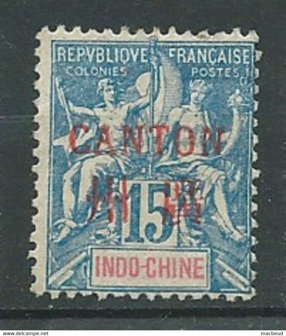 CANTON  - Yvert N° 7 (*)   Ai 31731 - Unused Stamps