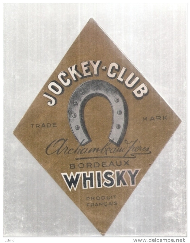 étiquette  - 1930/50* - Wisky Jockey Club- Archambeaud Frères BORDEAUX - Le Wisky De Bordeaux - Whisky