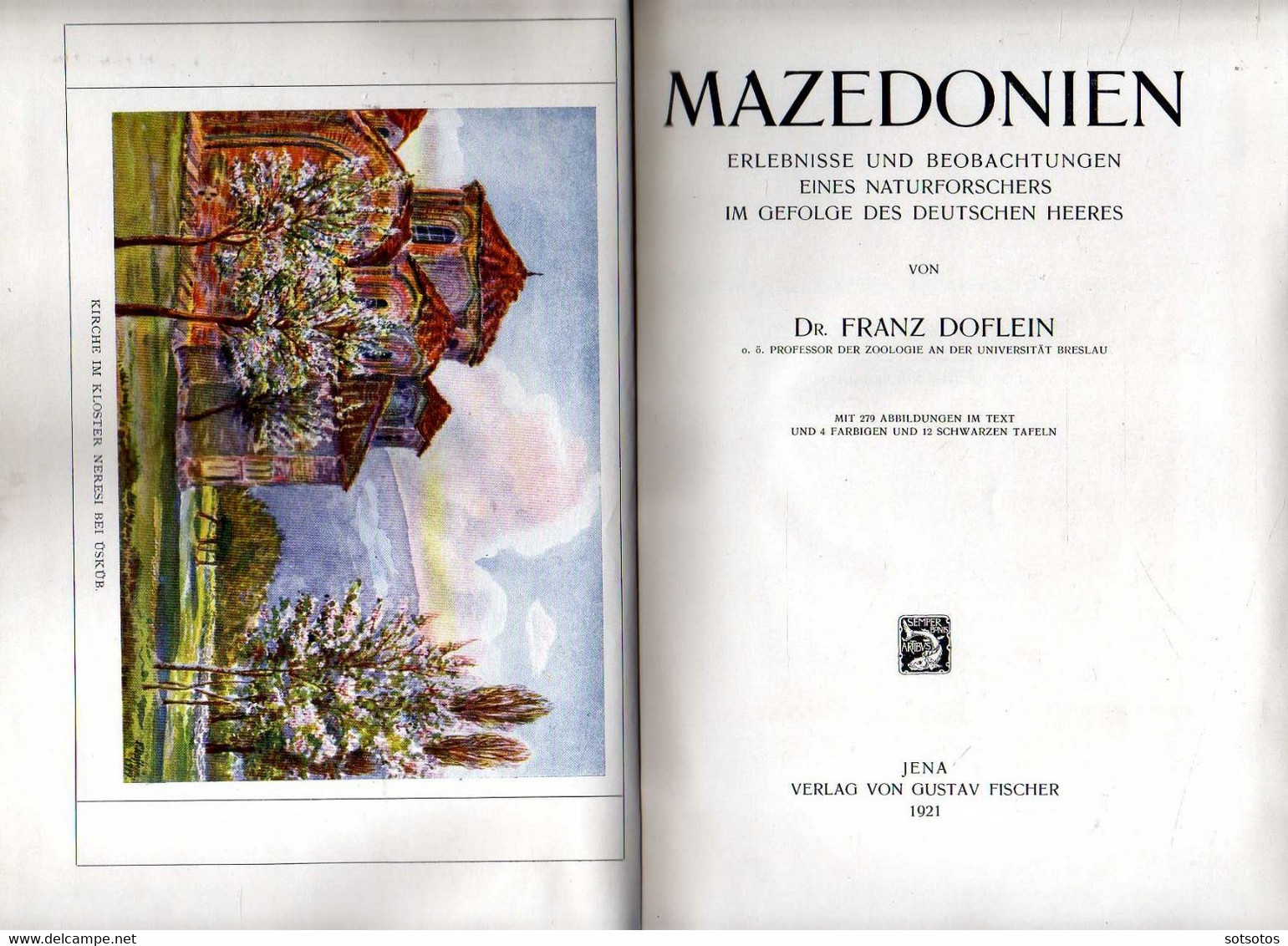 Mazedonien Dr. Franz Doflein 1921 Ed. Verlagvon Gustav Fischer With 592 Pages With 295 Pictures - Excellent Copy Like Ne - Non Classés