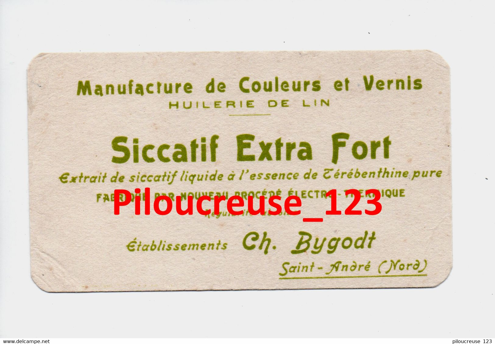 59 Nord - SAINT ANDRE - BUVARD - " Etablissement Ch BYGODT - Siccatif Extra Fort -  Huilerie De Lin " - RARE - S