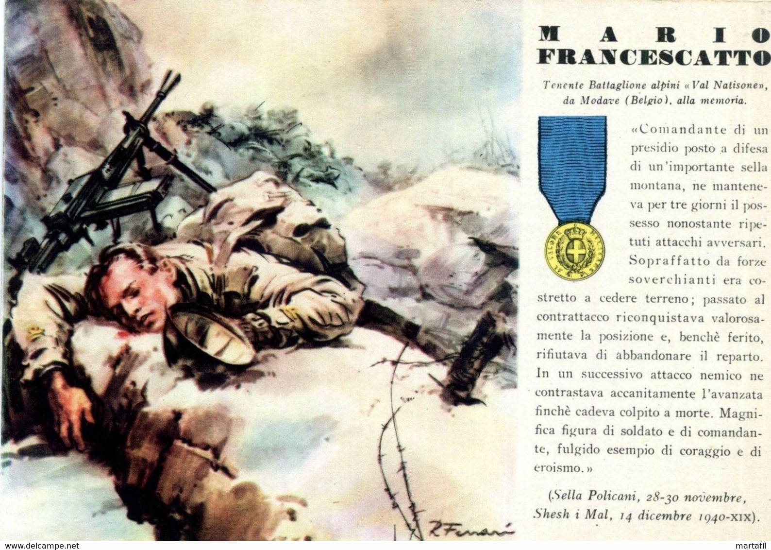 Cartolina - 1940 Medaglie D'oro TENENTE Battaglione ALPINI MARIO FRANCESCATTO / Nuova Non Spedita - Personnages