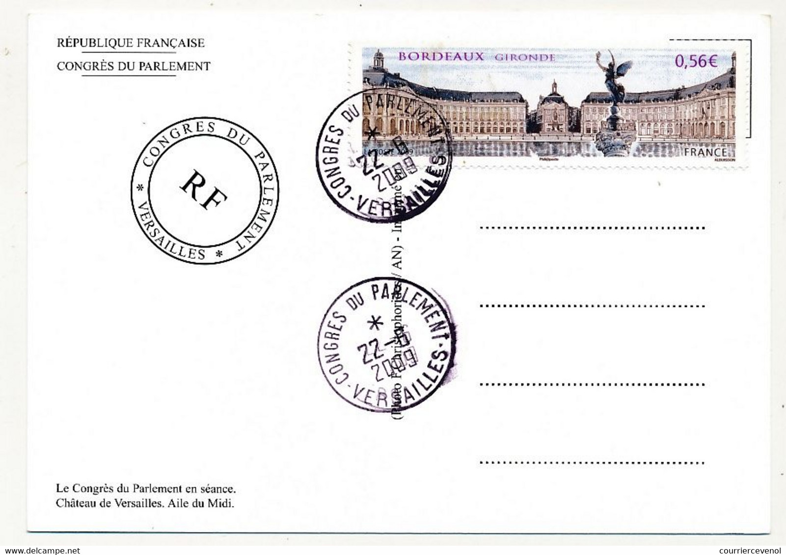 FRANCE - CPM. Affr 0,56E Bordeaux - Obl Congrès Du Parlement 22/6/2009 - Versailles" / Aile Du Midi Chateau Versailles - Cachets Commémoratifs
