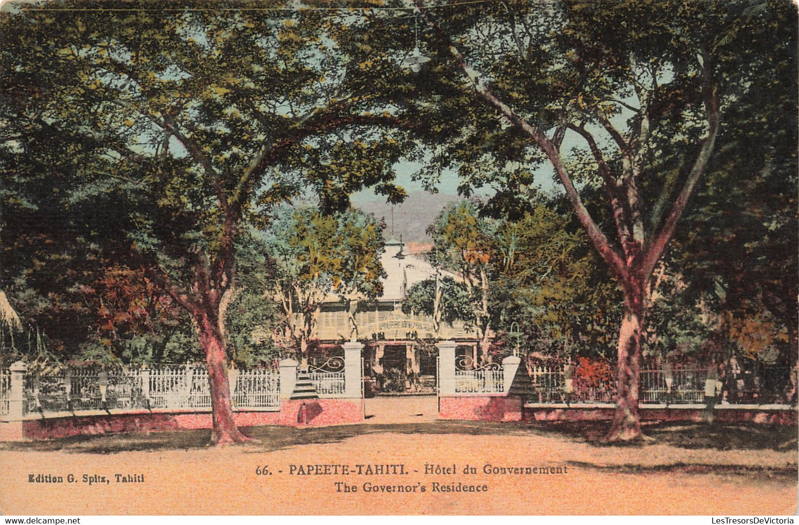 CPA - Papeete Tahiti - Hôtel Du Gouvernement - The Gouvernor's Residence - Edit. G. Spitz - Colorisé - Tahiti