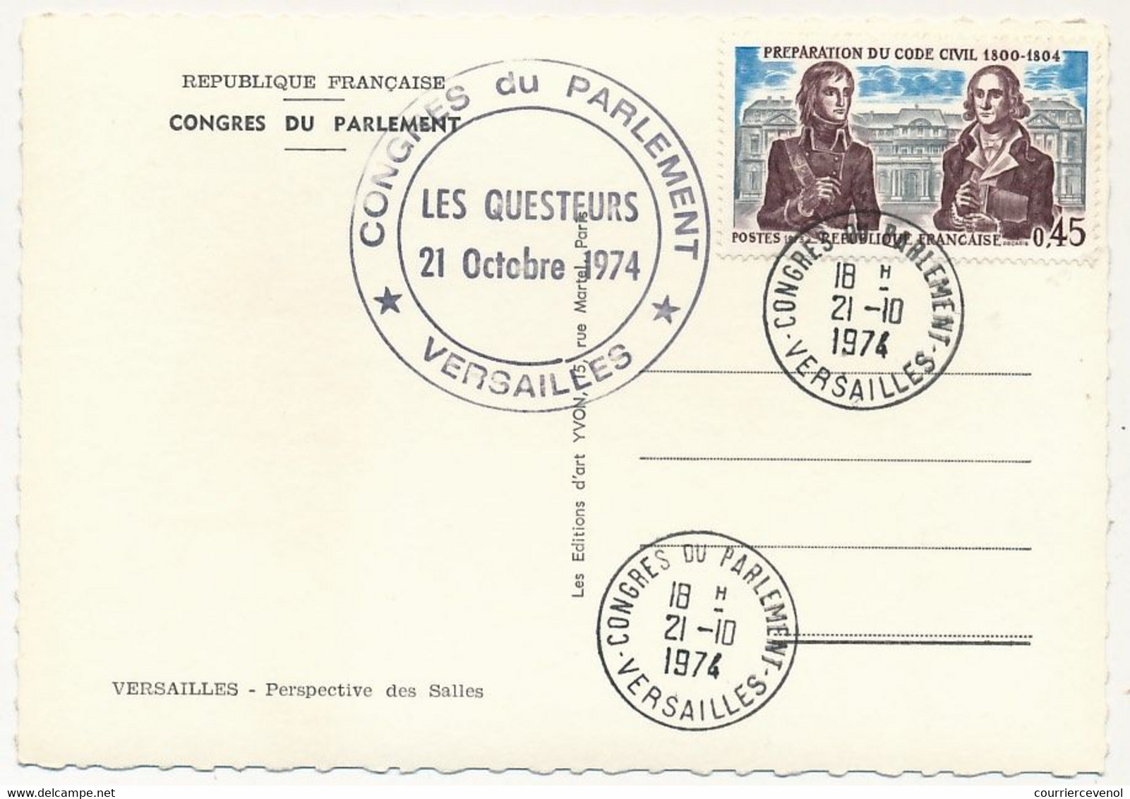 FRANCE - CPM Affr 0,45 Code Civil, Cad "Congrès Du Parlement Versailles" 21/10/1974 + Questeurs / Perspective Des Salles - Commemorative Postmarks