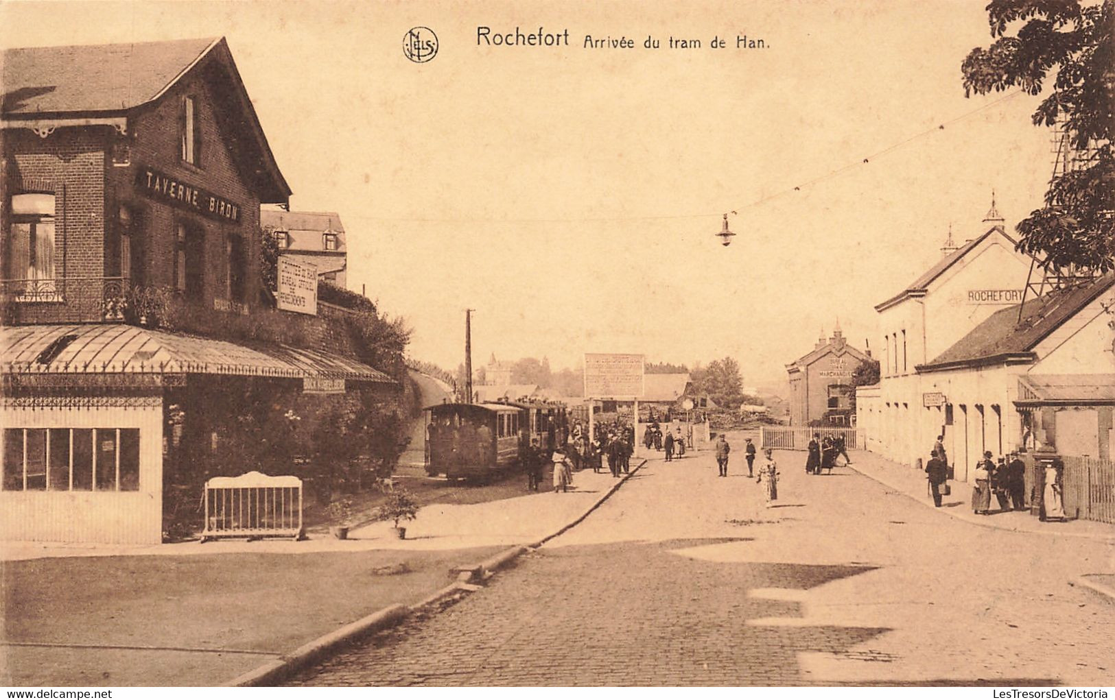 CPA - Rochefort - Arrivée Du Tram De Han - Edit. Ern. Thill - Nels - Tram - Bureau De Marchandise - Rochefort