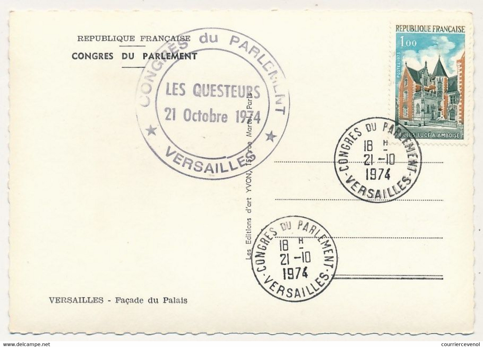 FRANCE - CPM Affr 1,00 Amboise, Cad "Congrès Du Parlement Versailles" 21/10/1974 + Questeurs / Façade Du Palais - Cachets Commémoratifs