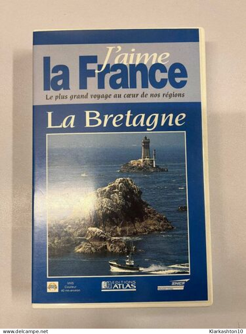 J'aime La France - La Bretagne VHS Cassette Vidéo - Autres & Non Classés