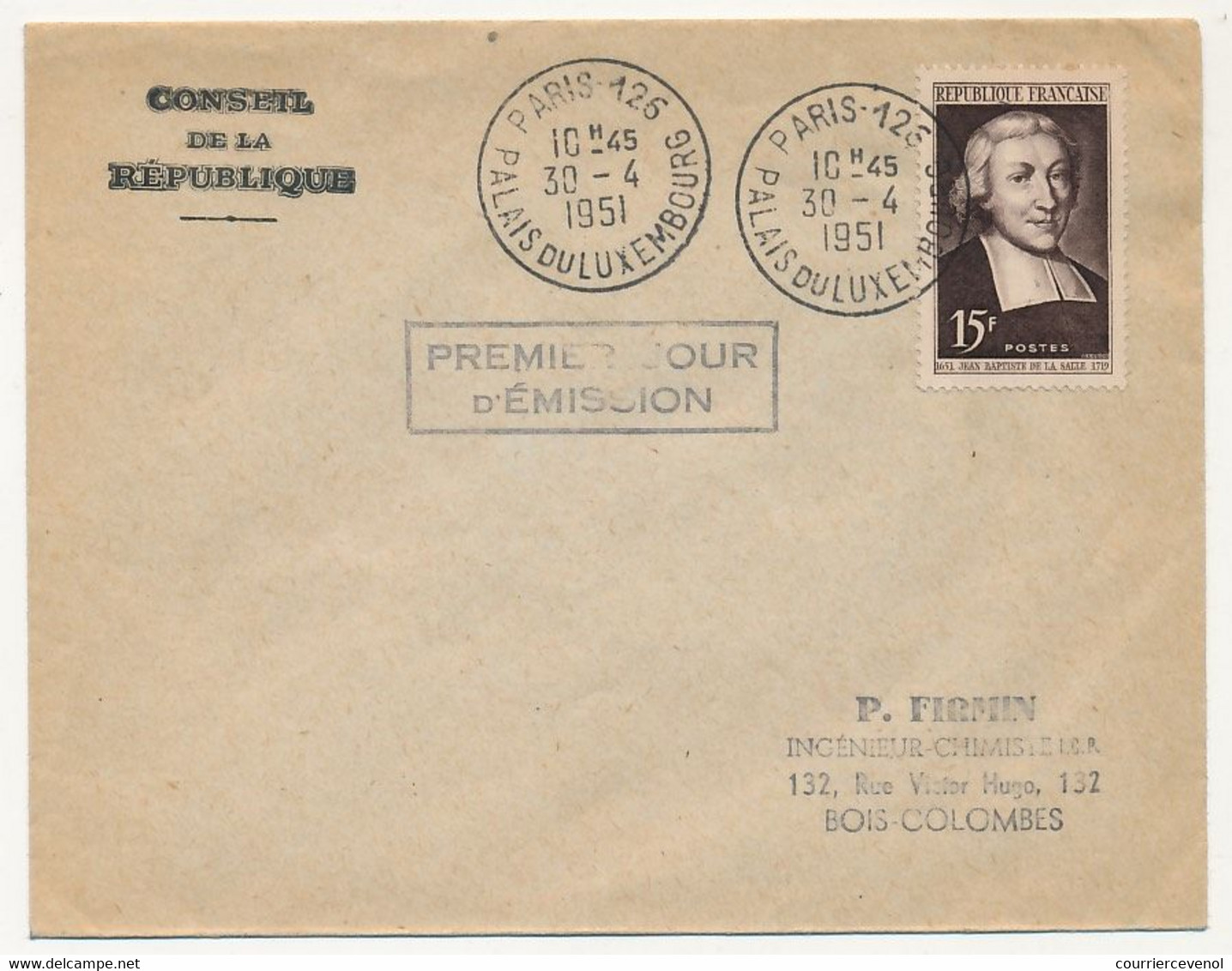 FRANCE => Env. Affr 15F Jean Baptiste De La Salle - Obl Pais 126 Palais Du Luxembourg 30/4/1951 - Premier Jour - Lettres & Documents