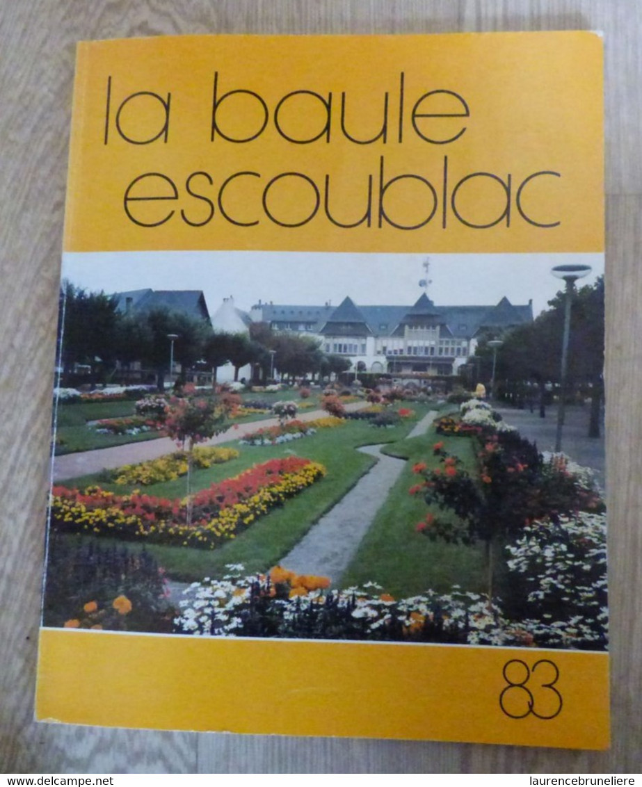 44 -   LA BAULE-ESCOUBLAC  - BULLETIN MUNICIPAL DE 1983 - Tourism Brochures
