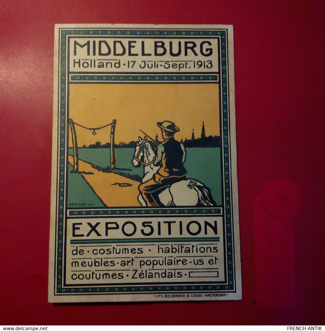 MIDDELBURG HOLLAND EXPOSITION 1913 ILLUSTRATEUR F.P D HUY - Middelburg