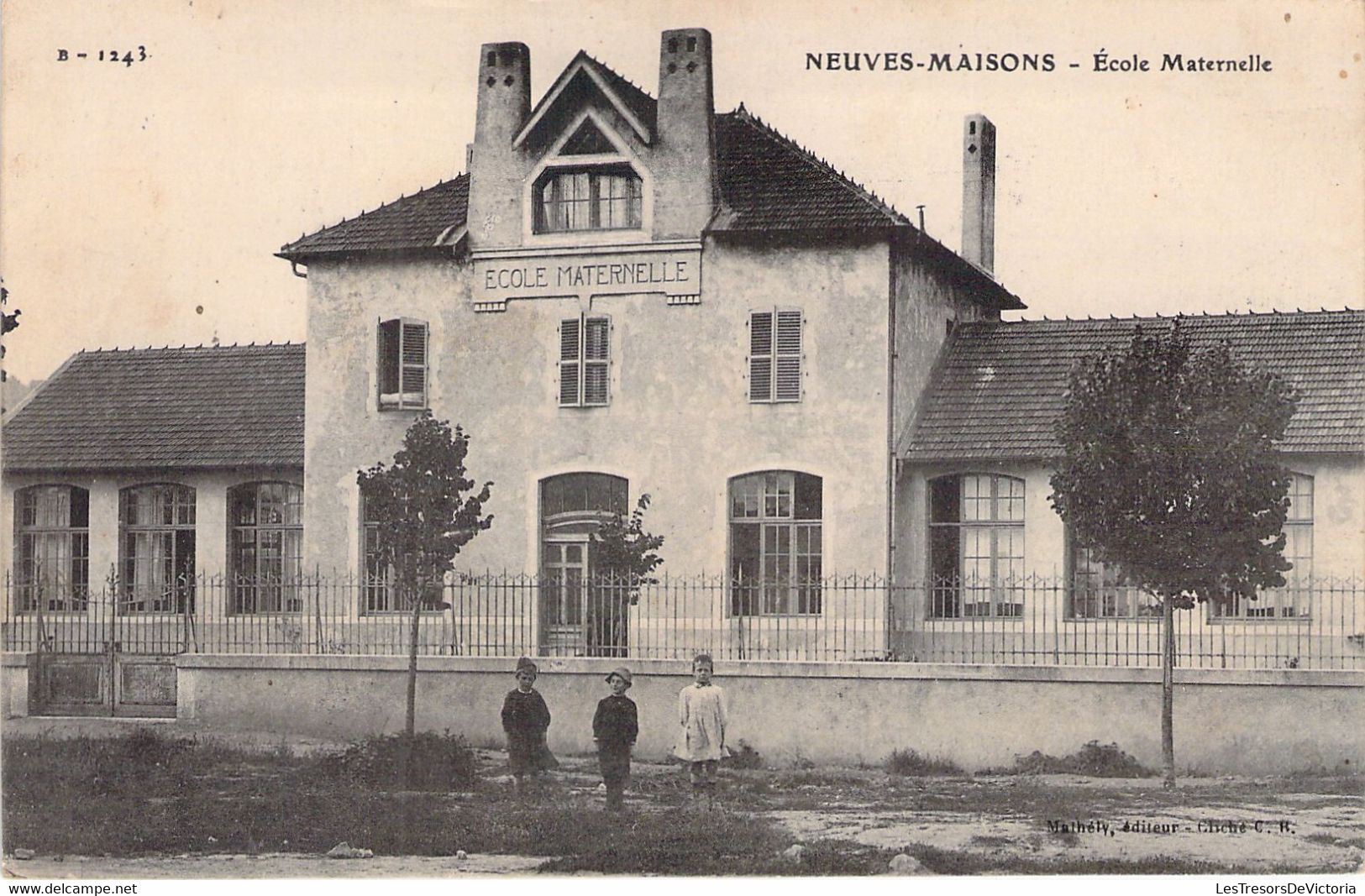 CPA - FRANCE - 54 - NEUVES MAISONS - Ecole Maternelle Mathély - B 1243 - Neuves Maisons
