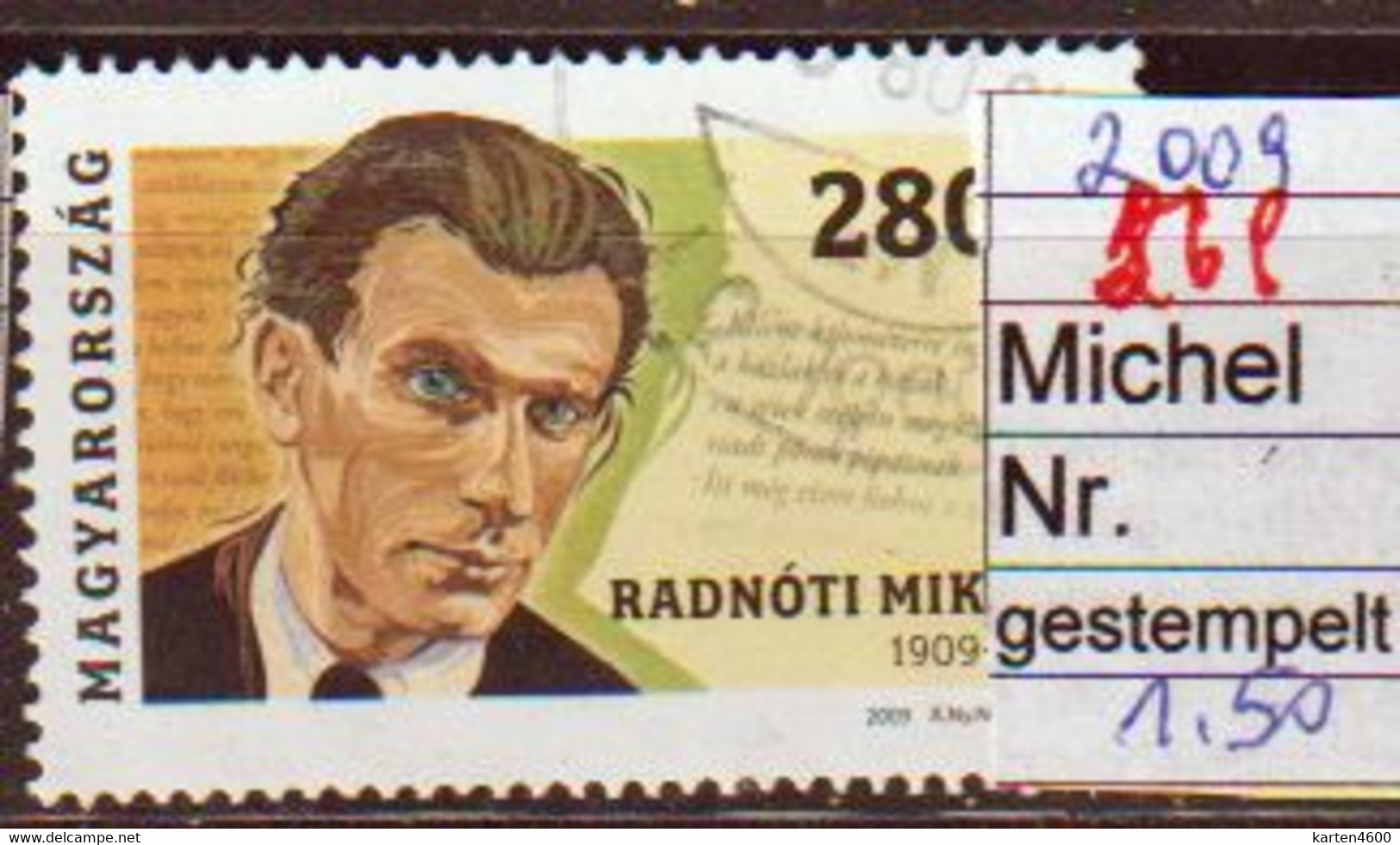 100. Geburtstag Mikós Radnóti 2009 (569) - Used Stamps