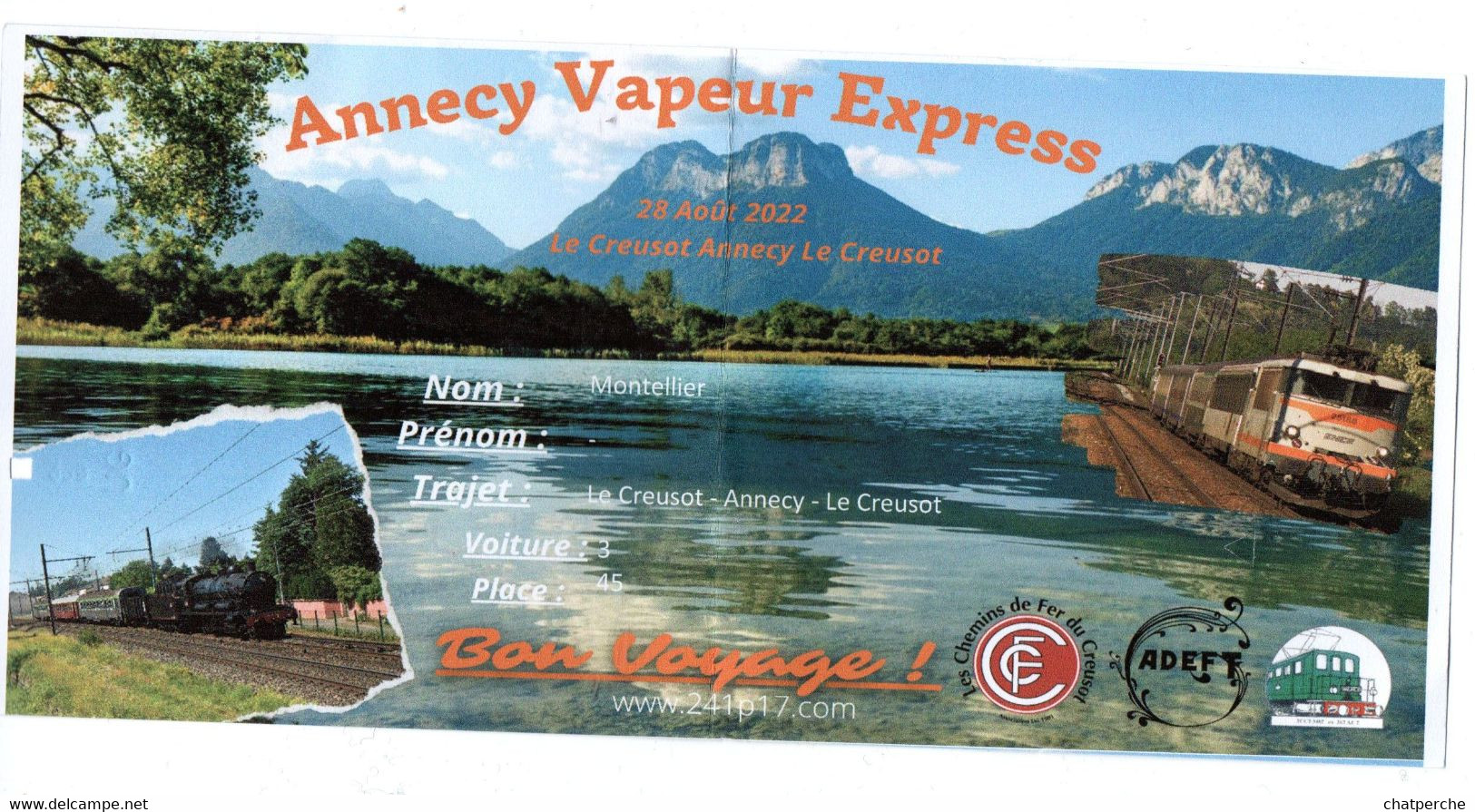 BILLET TICKET ENTREE  票 Piào  ANNECY VAPEUR EXPRESS VOYAGE EN TRAIN LE CREUSOT ANNECY RETOUR - Europa