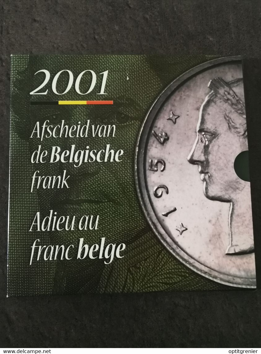 COFFRET BELGIQUE FRANCS FRANK 2001 UNC FDC / SET BELGIUM COINS ADIEU AU FRANC BELGE - FDC, BU, BE & Muntencassettes