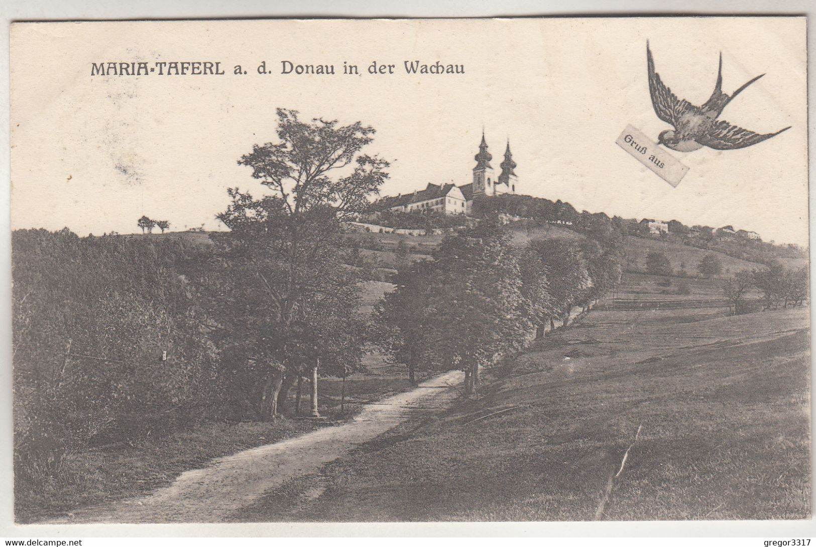 C3685) MARIA TAFERL A. D. Donau In Der WACHAU - GRUß Aus Mit Schwale U. Weg ALT 1926 - Maria Taferl