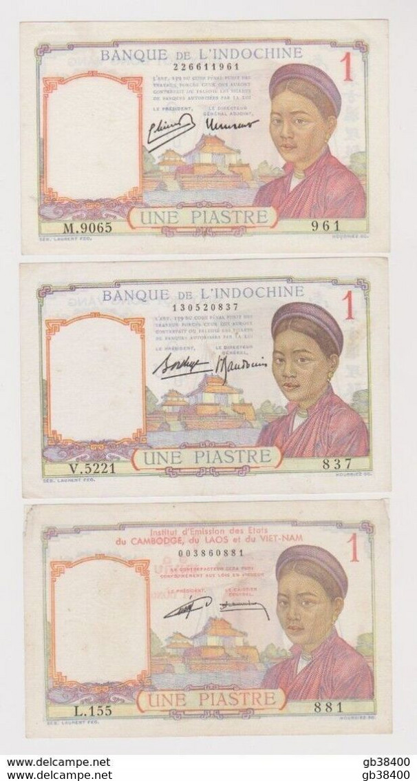 INDOCHINE 3 BILLETS 1 PIASTRE AVEC 3 SIGNATURES DIFFERENTE OCCASION - Indochina