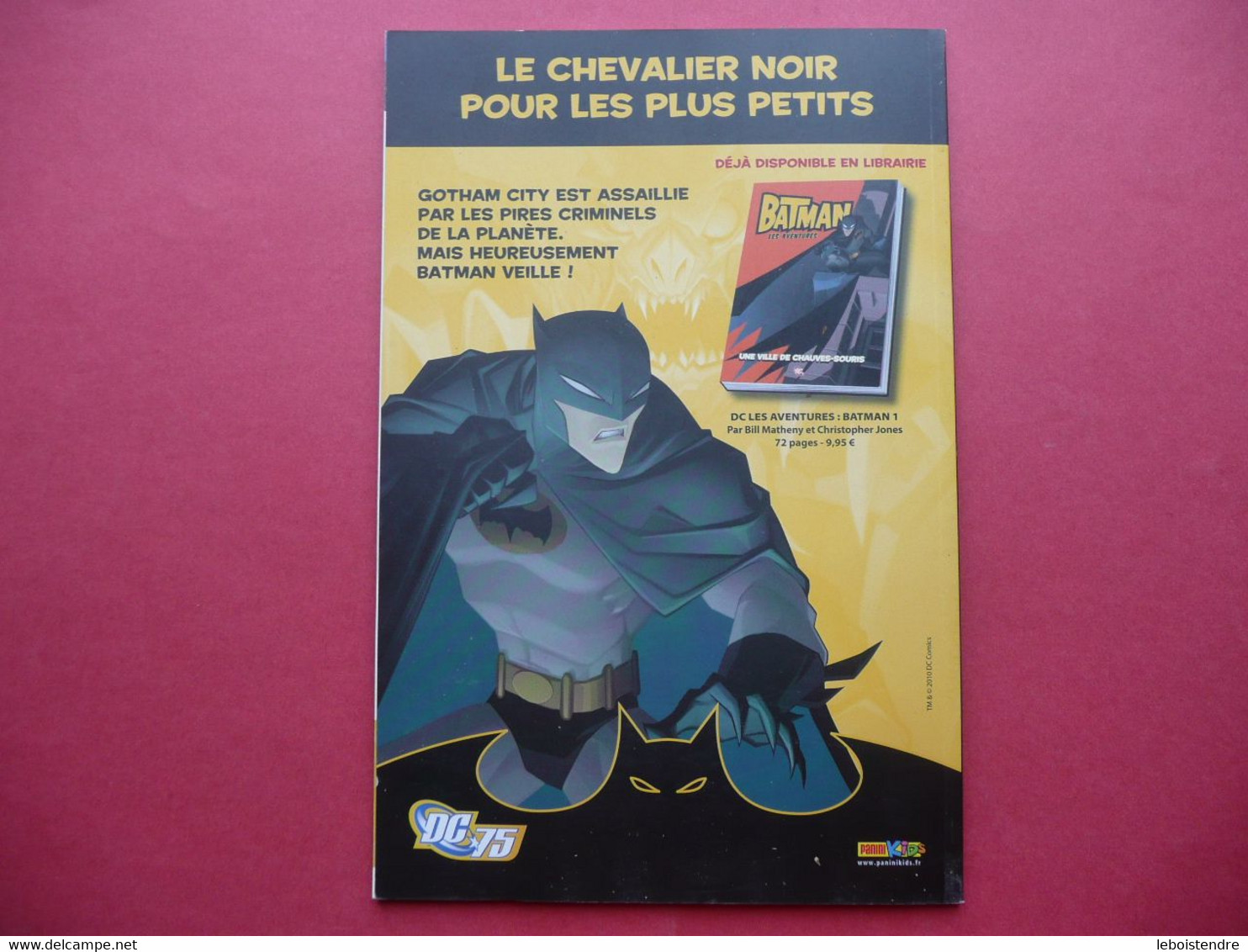 BATMAN UNIVERSE N 1 JUIN 2010 QU'EST-IL ARRIVE AU CHEVALIER COSTUME ? DC COMICS PANINI COMICS FRANCE - Batman