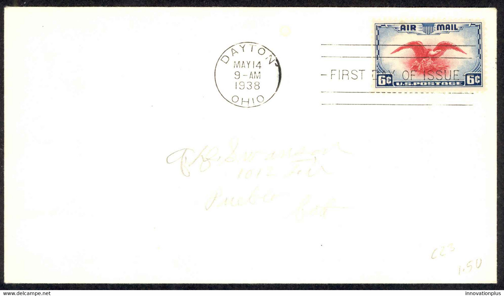 USA Sc# C23 (no Cachet) FDC (a) (Dayton, OH) 1938 5.14 Eagle Holding Shield - 1851-1940