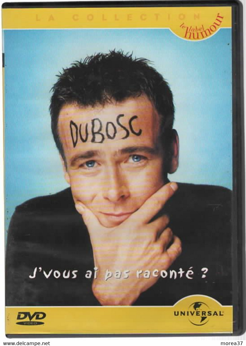 DUBOSC  J'vous Ai Pas Raconté         C36 - Concert En Muziek