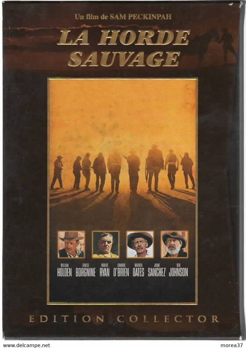 LA HORDE SAUVAGE   Avec WILLIAM HOLDEN  EDITION COLLECTOR  2 Dvds      C36 - Western