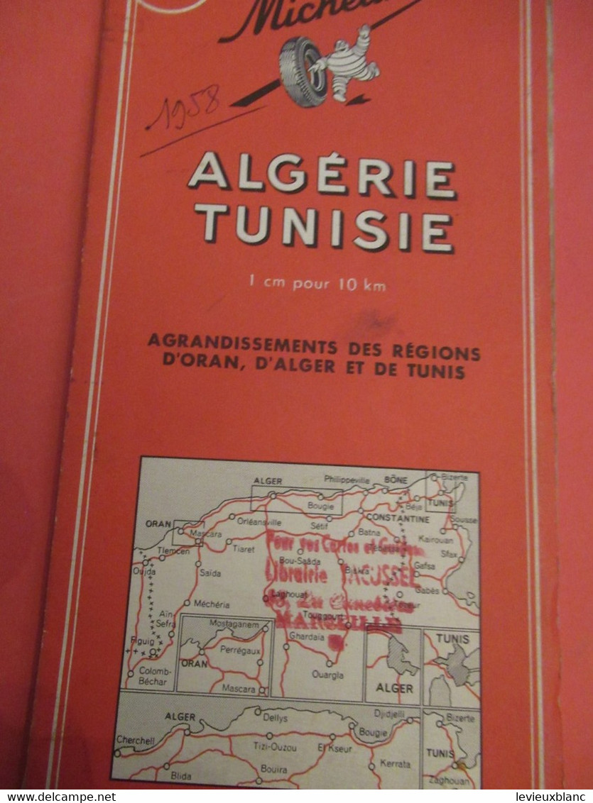 Carte Routiére Ancienne / ALGERIE-TUNISIE/ Carte 172 MICHELIN/Pneu Michelin/ /1958   PGC468 - Reiseprospekte