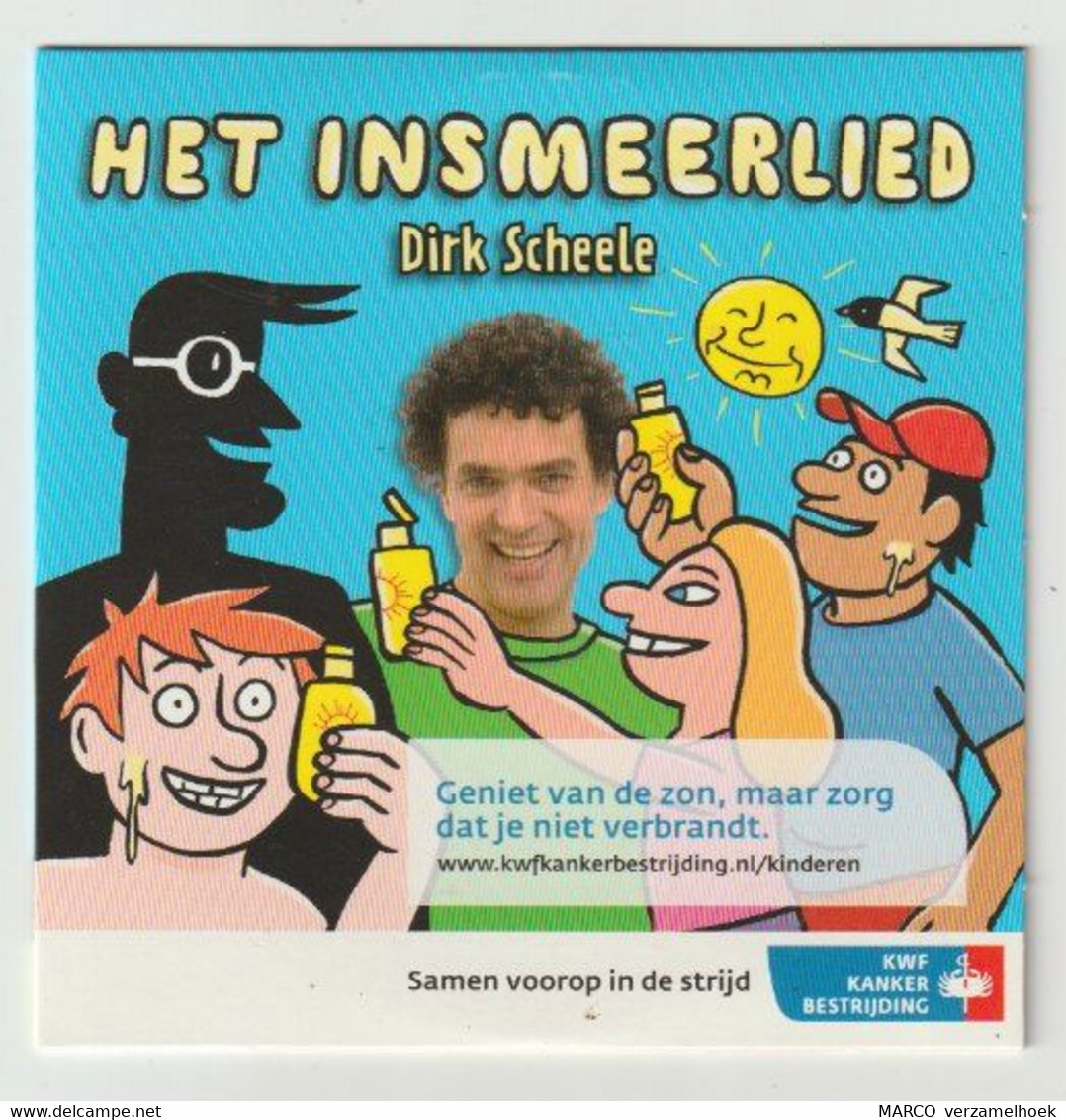 CD Dirk Scheele - Het Insmeerlied KWF 2010 - Andere - Nederlandstalig