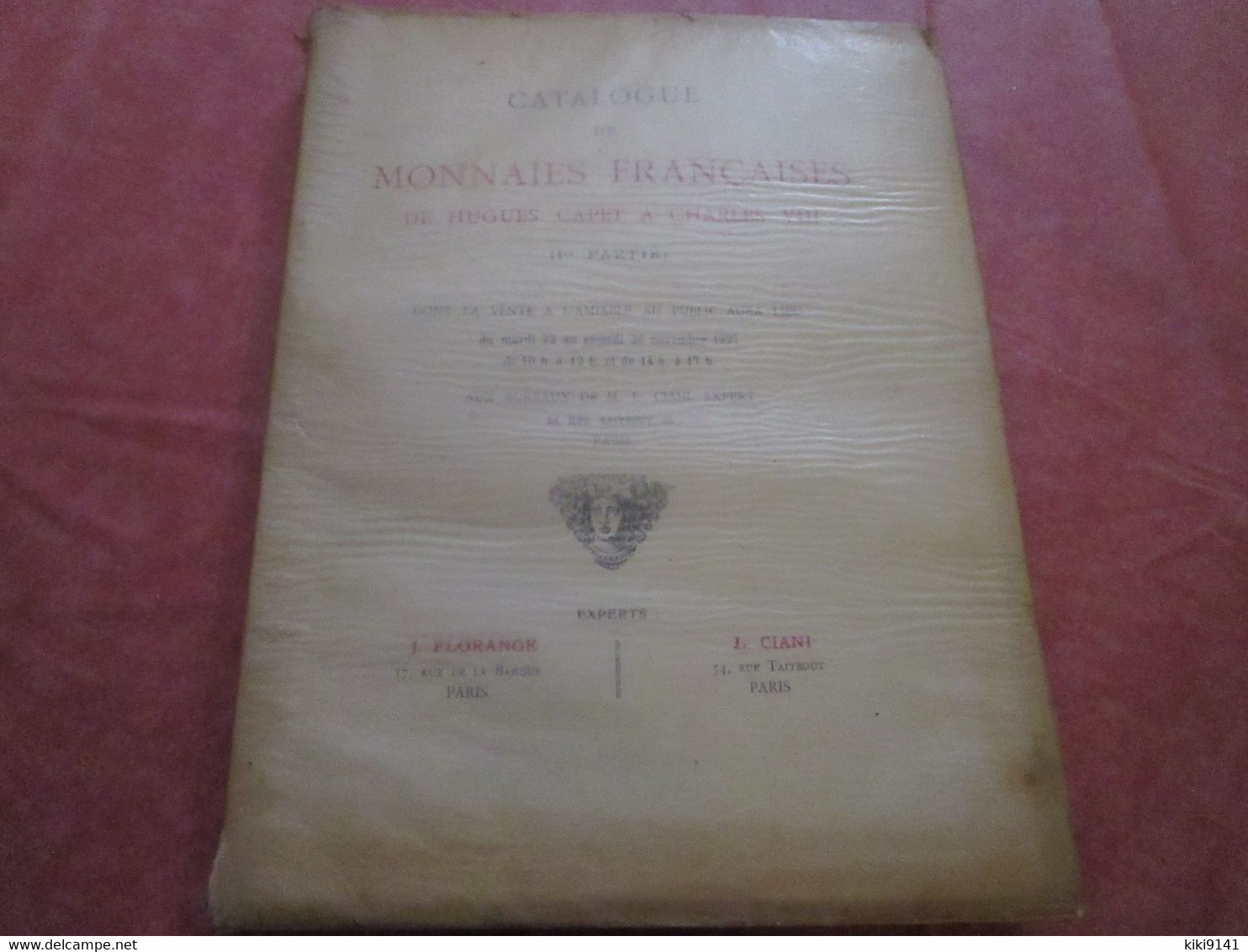 MONNAIES FRANÇAISES De Hugues Capet à Charles VIII - Catalogue 102 Pages Descriptives + 32 Planches Illustrées - Livres & Logiciels